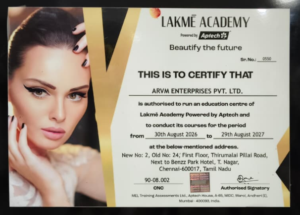Lakmé Academy Powered by Aptech Authorized Franchise Certificate - ARVM Enterprises Pvt. Ltd. - T. Nagar (Sr. No. 0550, Valid 30 Aug 2026 to 29 Aug 2027)